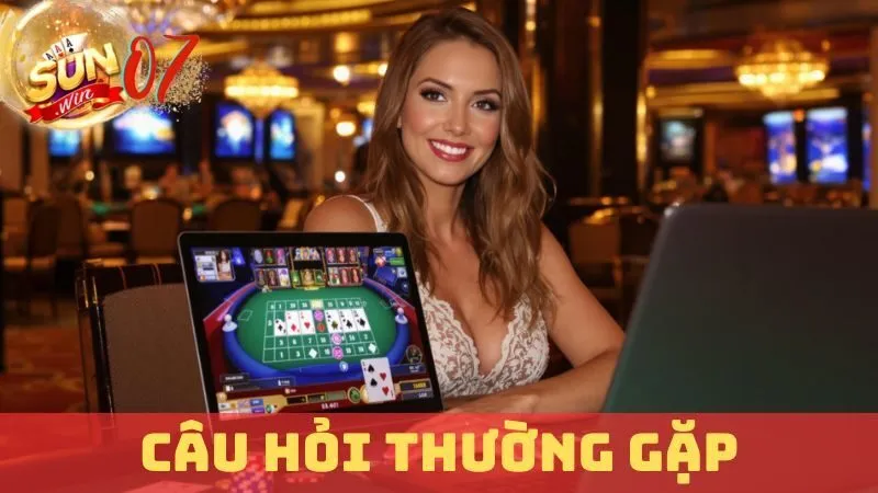 Câu Hỏi Thường Gặp Sunwin - Giải Đáp Mọi Vấn Đề Của Game Thủ